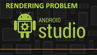 Android Studio 2.3 | 2.2  Rendering Problem Fixed | Solved