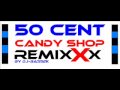 50 cent  candy shop remixxx by djbass2k