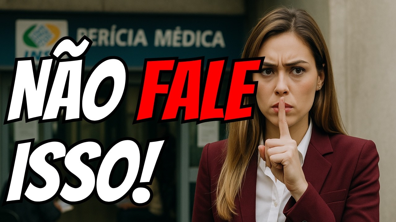 NUNCA DIGA Isso na Perícia do INSS (Mesmo Se For Verdade) | Evite Perder o Benefício!