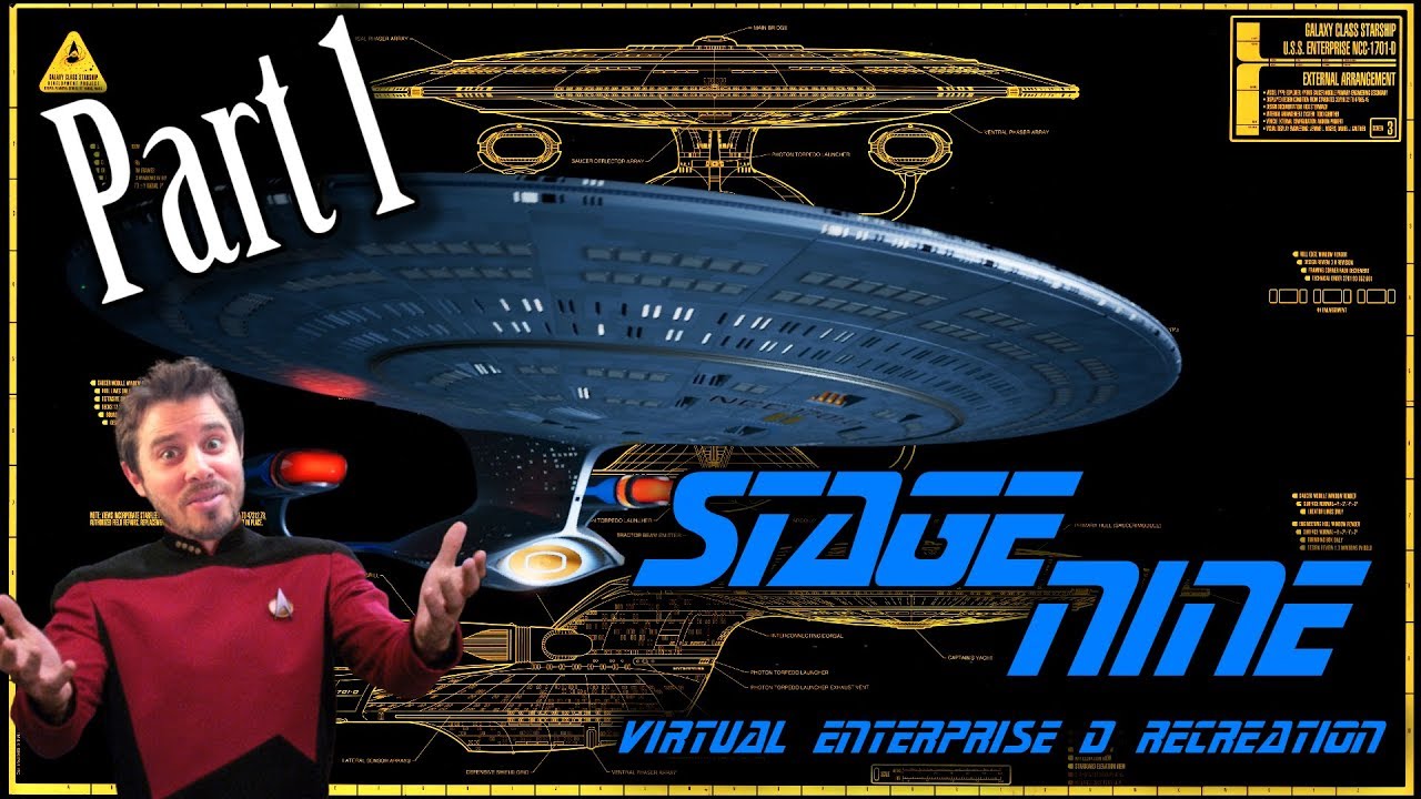 Stage 9's Virtual Enterprise D Recreation: Part 1 - The Bridge!