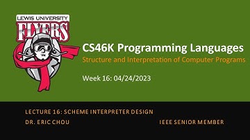 Week 16: 04/24/2023 Lecture 16: Scheme Interpreter