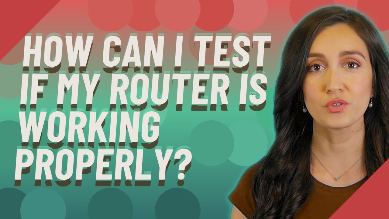 How can I test if my router is working properly? - YouTube