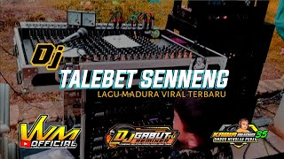 DJ TALEBET SENNENG  LAGU MADURA VIRAL TERBARU, Voc Alya Arlieta