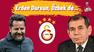 Erden Dursun, Özbek de.. | #Galatasaray gündemi..