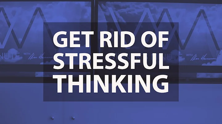 Get Rid of Stressful Thinking | The Winner's Minute With Mac Hammond