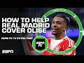 If you were Real Madrid's CB how would you help Carreras against Olise? | ESPN FC Extra Time