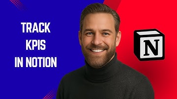 How to Track KPIs in Notion – Simple Notion Tutorial for Beginners