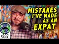Living Abroad - Mistakes I&#39;ve Made as an Expat