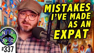 Living Abroad - Mistakes I