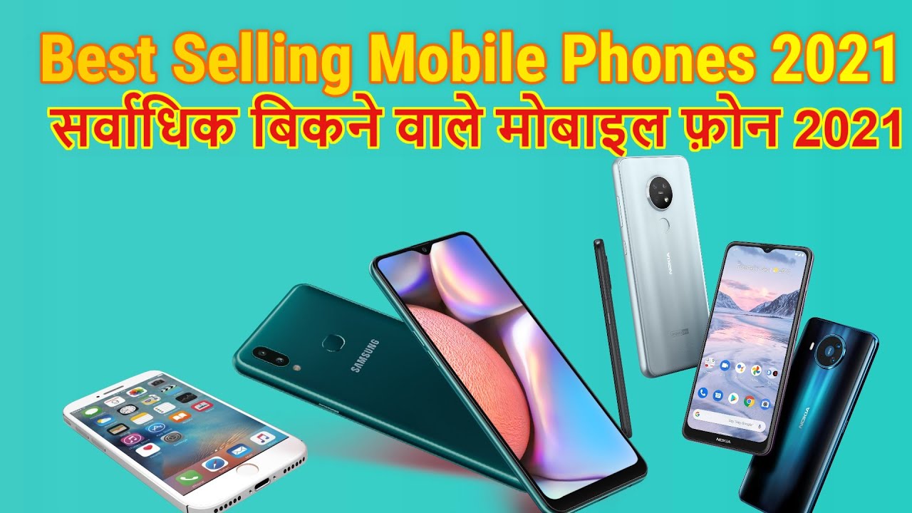 Most Popular Phone Brands 2021 Best Selling Mobile Phones 2022 Top