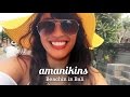 Vlog #32 Amanikins beaching in Bali!