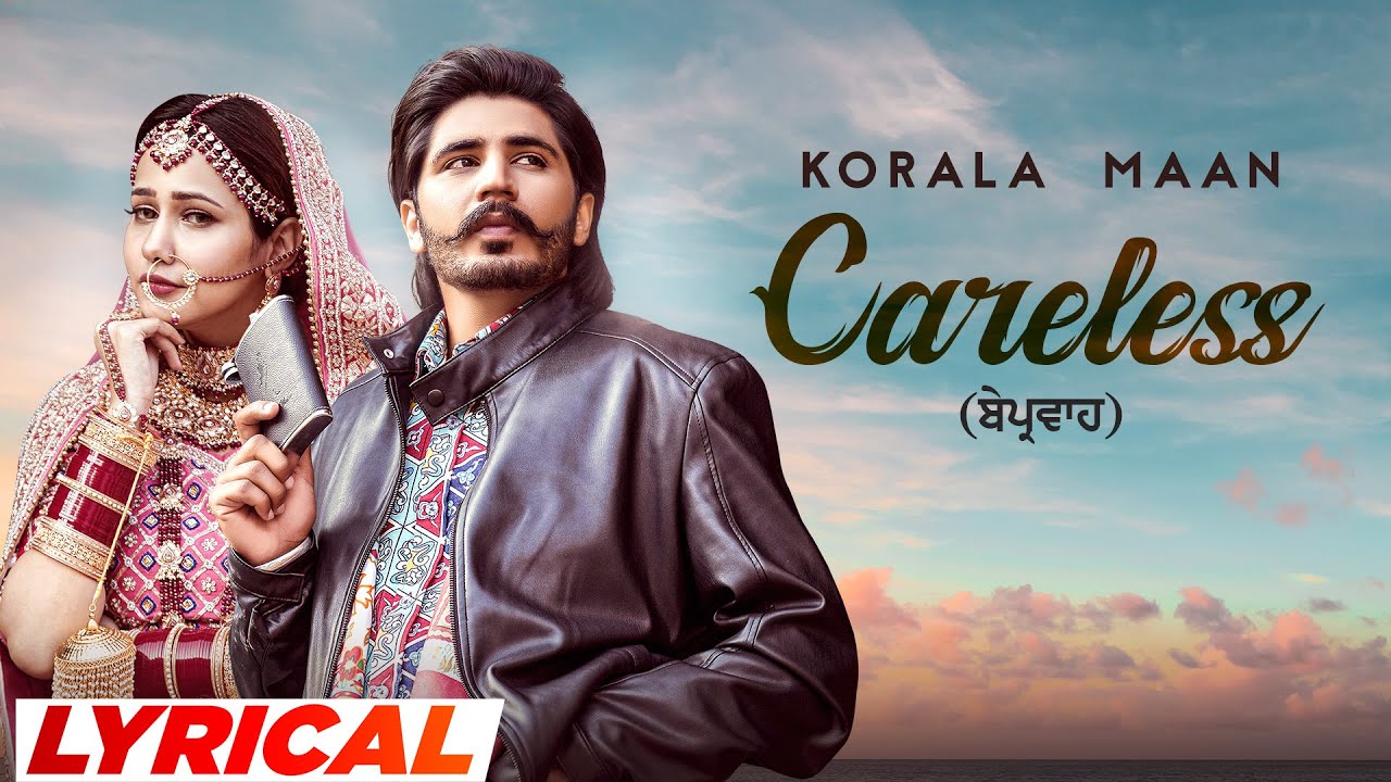 Careless (Lyrical) | Korala Maan Ft Rumman Ahmed | Desi Crew | New Punjabi Songs 2023| Speed Records