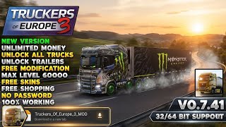 Truckers Of Europe 3 Mod Apk V0.7.41 | Unlimited Money, Unlock All Truck Containers | Level 60000 Xp