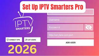 How to Set Up IPTV Smarters Pro Step by Step (2026) screenshot 2