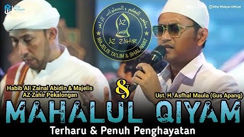 Merdu & Terharu❗Mahalul Qiyam Gus Apang ft Majelis Az Zahir | Puncak Gebyar Sewindu Qudsiyyah Putri