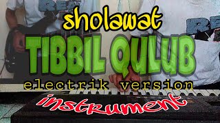 Sholawat tibbil qulub #instrument