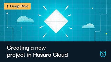 Creating a new project in Hasura Cloud with tables and relations