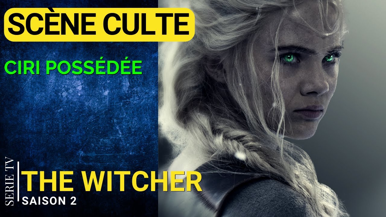 Ciri possédée et sauvée par Geralt, Yennefer et les autres dans "THE WITCHER" SE8 | scène culte