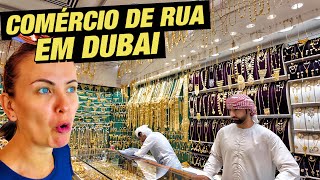 LOJAS de OURO no MEIO DA RUA em DUBAI!