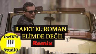 Rafet El Roman - Elimde Değil, Remix (2021) by Lwin's Studio Resimi