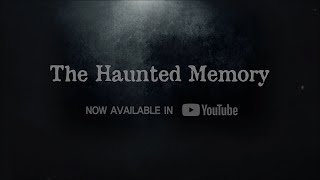 [Cerita Apartemen Berhantu : The Haunted Memory] Teaser