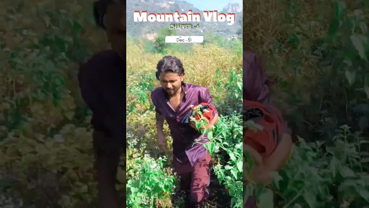 Mountain Vlog part 6 & Subscribe to next part