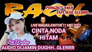 CINTA NODA HITAM SRI WULAN - KENDANG RAMPAK - RAGIL PONGDUT