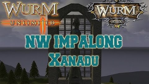 Wurm Online Wurm Unlimited | NW IMPALONG Xanadu