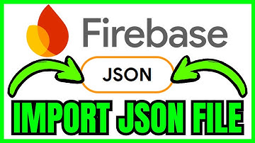 How To IMPORT JSON File In Firebase (QUICK & EASY) 2025
