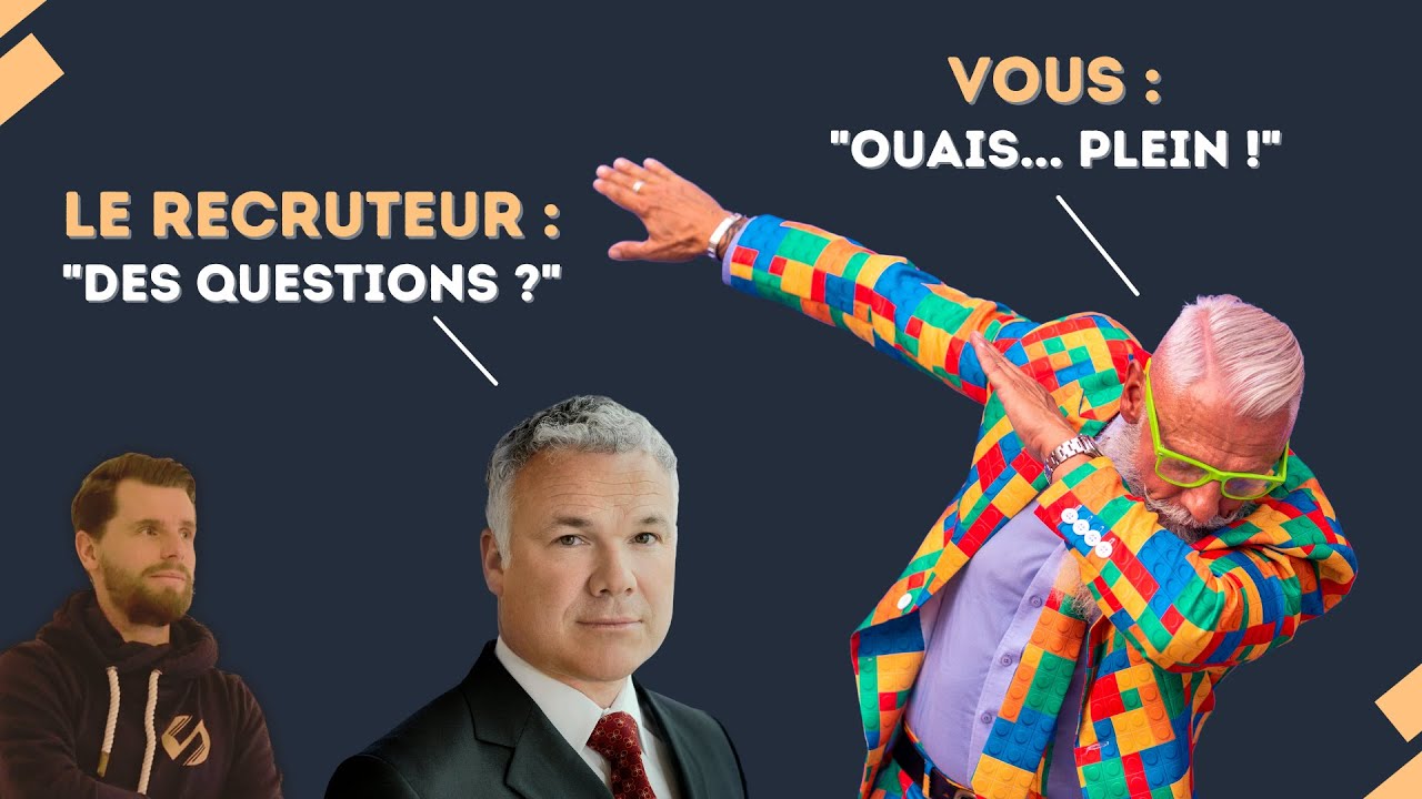7 QUESTIONS POUR REUSSIR SON ENTRETIEN D'EMBAUCHE (et éviter le traquenard)