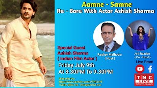 Ashish Sharma | Aamne-Samne | Upcoming Movies| TNC LIVE