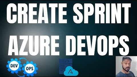 How to create a sprint in Azure DevOps