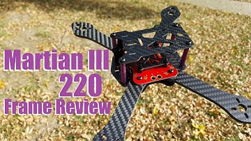 Martian III 220 Frame Review from Banggood