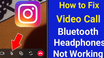 Fix Instagram Video Call Bluetooth Headphones Not Working (2025 EASY Guide!)