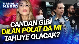 Dilan Polat'tan "Nihal Candan" Tarifesi... "Dilan Polat Cezaevinde Kendine Zarar Verdi" İddiası Var!