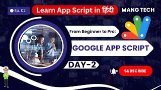 📄 Apps Script Day-2 | Read & Write Data in Google Sheets using Code 💡 Easy Tutorial in Hindi