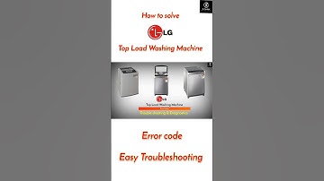 LG Washing Machine repair #etester How to solve Error code  #LG #washing machine