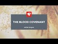 Adrian Rogers: The Blood Covenant (2448)