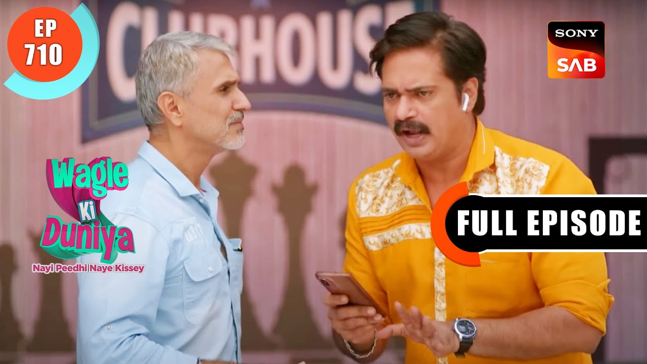 Rajesh's Foolproof Plan | Wagle Ki Duniya | Ep 710 | Full Episode | 10 July 2023