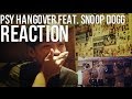 PSY HANGOVER feat. Snoop Dogg MV REACTION