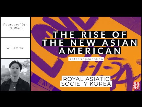 Lecture: 'The Rise of the New Asian American' by William Yu