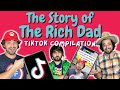 The Story Of The Rich Dad TikTok Compilation The Story Of The Rich Dad TikTok Compilation