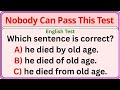 English Grammar Test | E 4 English | Nobody Can Pass This Test