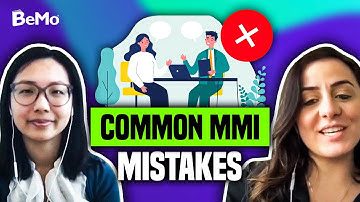 3 Common MMI Mistakes to Avoid to ACE Your Interview - BeMo Academic Consulting
