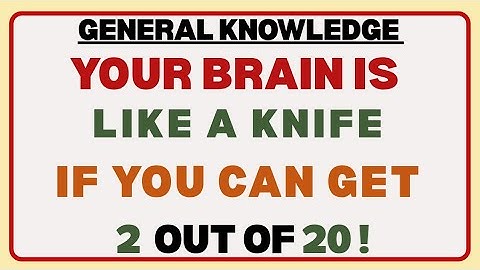 🧠⚡ YOUR BRAIN IS LIKE A KNIFE IF YOU CAN GET 2 OUT OF 20! 🔥