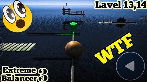 Extreme Balancer 3 | Gameplay Walkthrough Part 6 | Levels-13,14 | (iOS,Android) | By Jaguar Gaming01