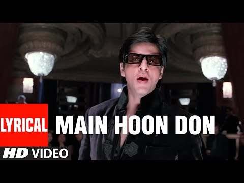 Main Hoon Don Lyrical Video Song | Don-The Chase Begins Again | Shaan |Shahrukh Khan,Priyanka Chopra