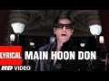 Main hoon don lyrical song  donthe chase begins again  shaan shahrukh khanpriyanka chopra