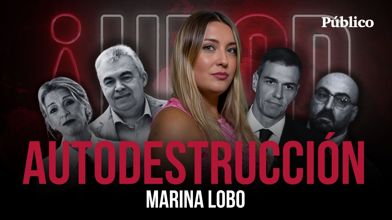 AUTODESTRUCCIÓN | HECD, con Marina Lobo - Programa completo - De Cerdán y PSOE al francés de Abascal