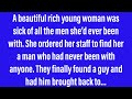 Funny Jokes - A Rich Young Woman Was Looking For A Man.